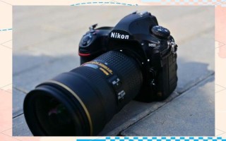 d850镜头推荐_尼康d850配什么镜头